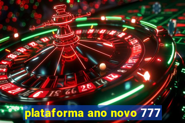 plataforma ano novo 777